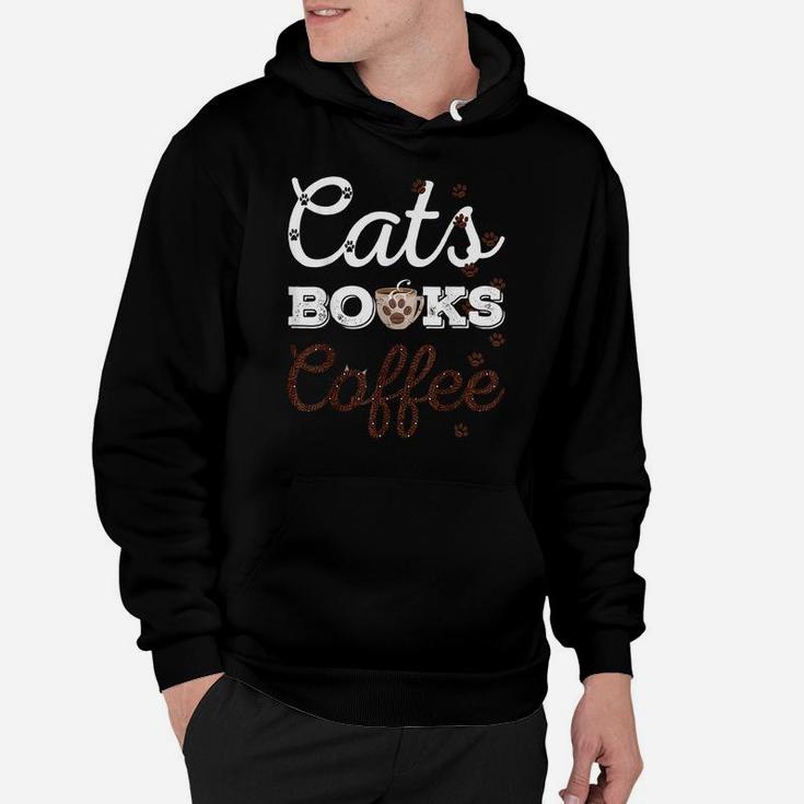 Cats Books & Coffee Tee - Funny Cat Book & Coffee Lovers Hoodie