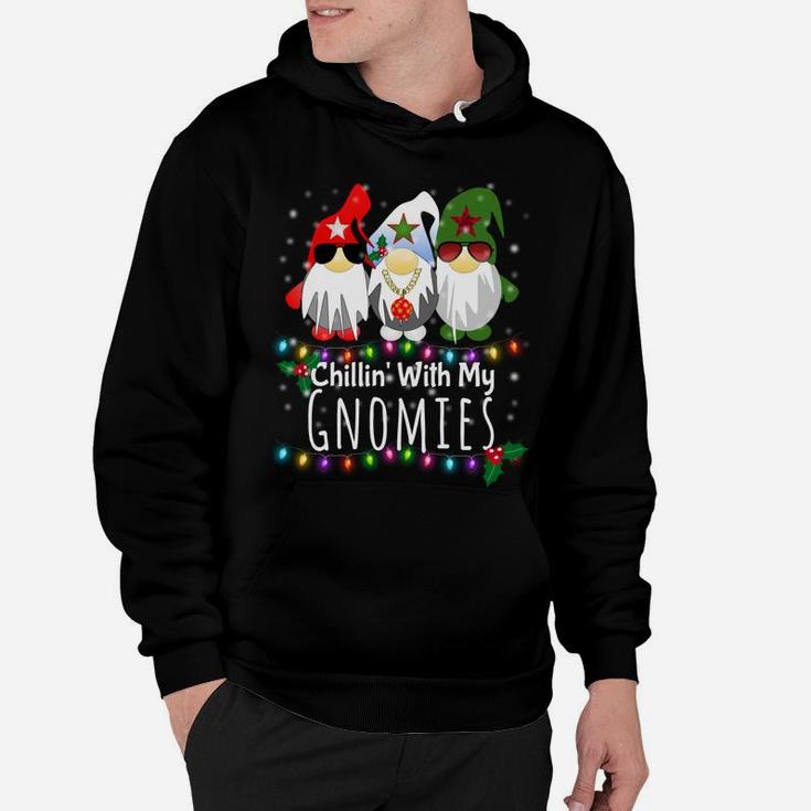 Chillin With My Gnomies Shirt Funny Christmas Gnome Gift Hoodie