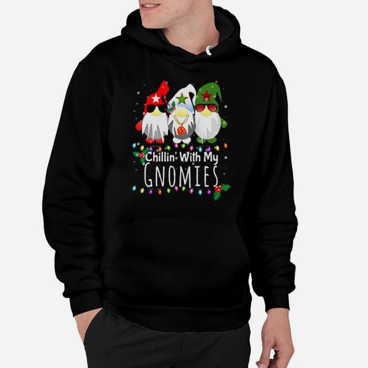 Chilling With My Gnomies Hoodie