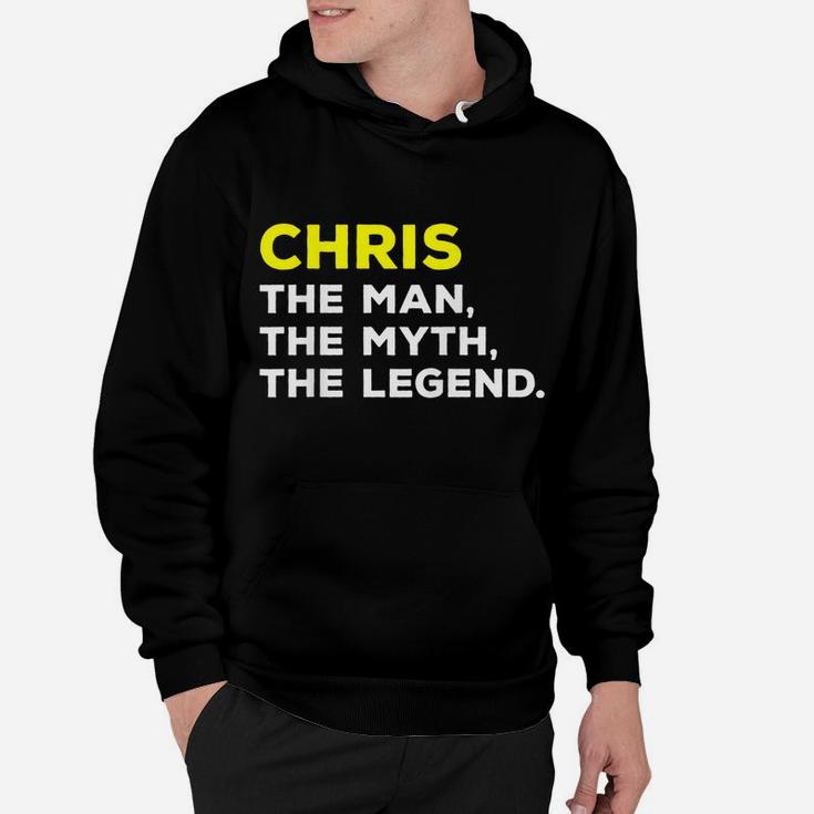 Chris The Man, The Myth, The Legend Gift  Men Boys Hoodie