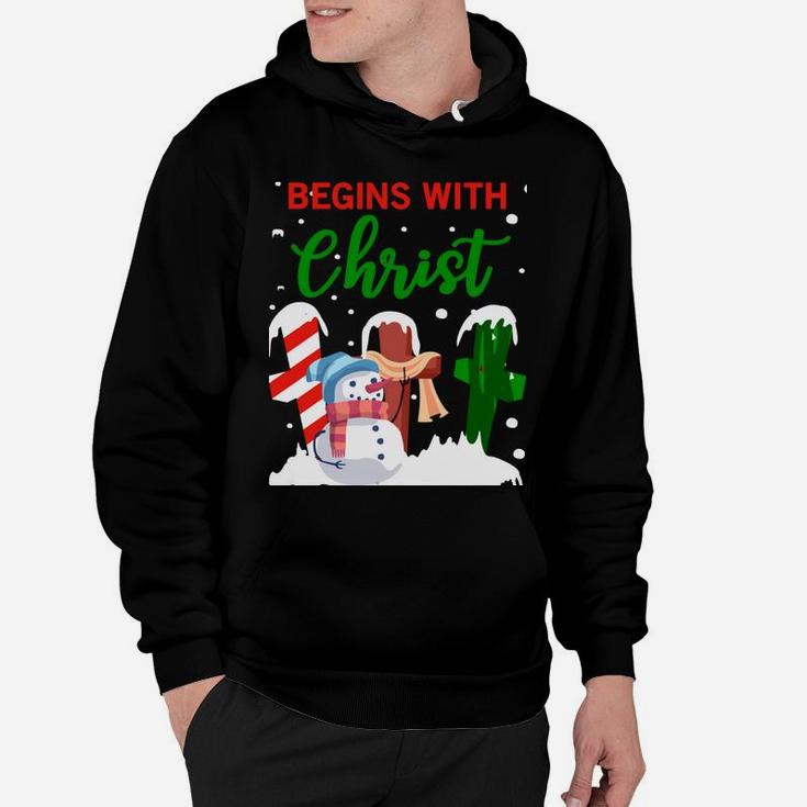 Christmas Begins With Christ Snowman Christian Jesus Gift Sweatshirt Hoodie
