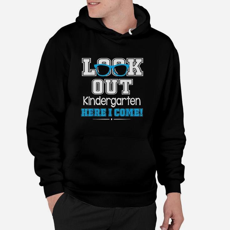 Cool Student Look Out Kindergarten Here I Come Happy Hoodie