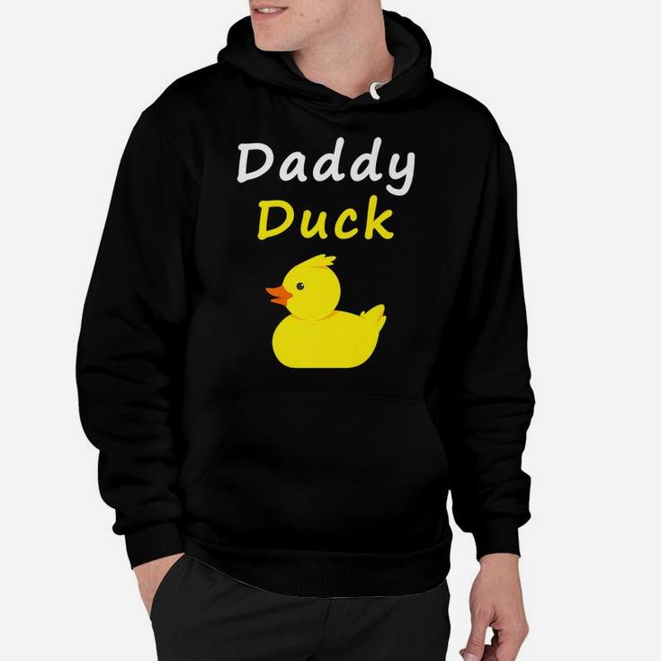 Daddy Duck Rubber Duck Dad Hoodie