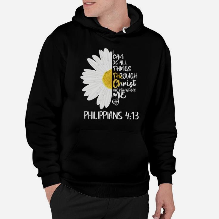Daisy I Can Do All Things Through Christ Who Strengthens Me Hoodie