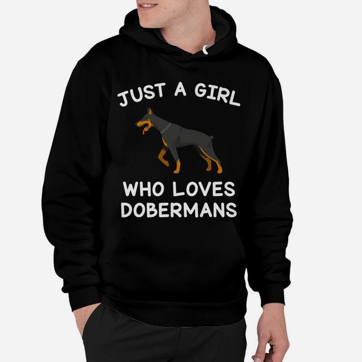 Dog Gifts For Women Just A Girl Who Loves Dobermans Funny Hoodie