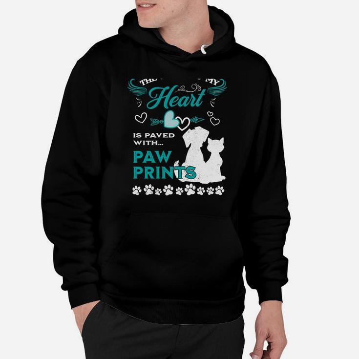 Dog Lovers The Road To My Heart Is Paved With Paw Prints Cat Hoodie