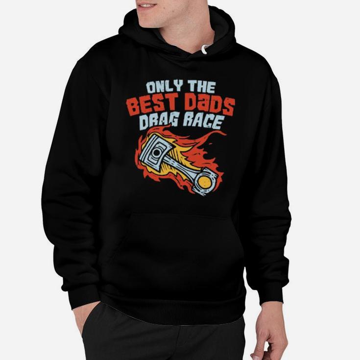 Drag Race For A Racing Dad Hoodie