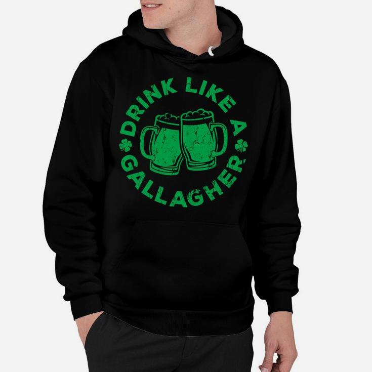 Drink Like A Gallagher Long Sleeve Saint Patrick Day Gift Hoodie