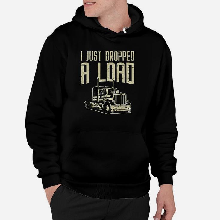 Dropped Load Semi Truck Funny Trucking Trucker Driver Gift Hoodie