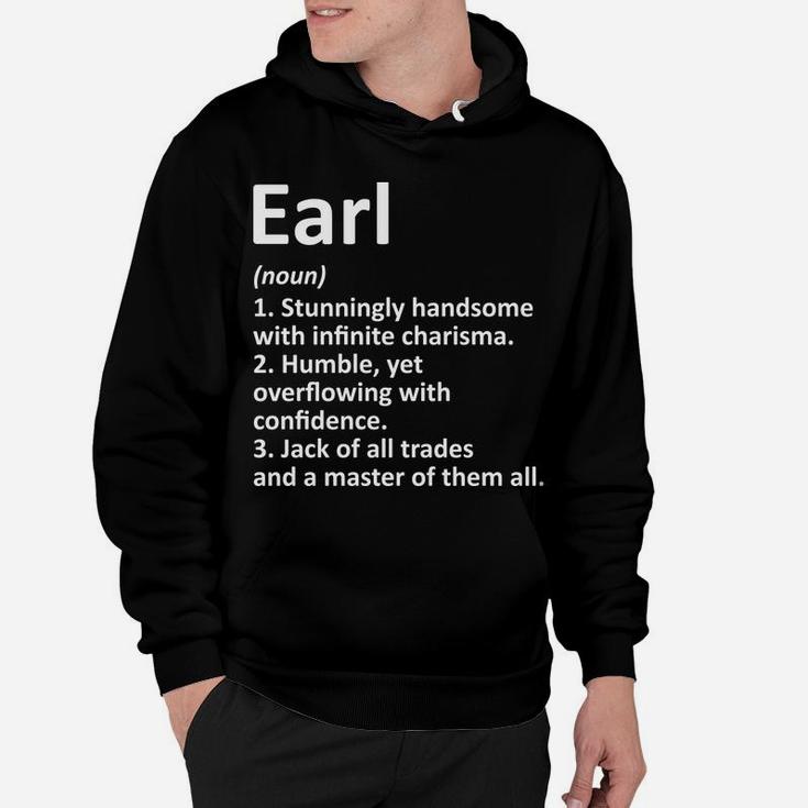 Earl Definition Personalized Name Funny Birthday Gift Idea Hoodie