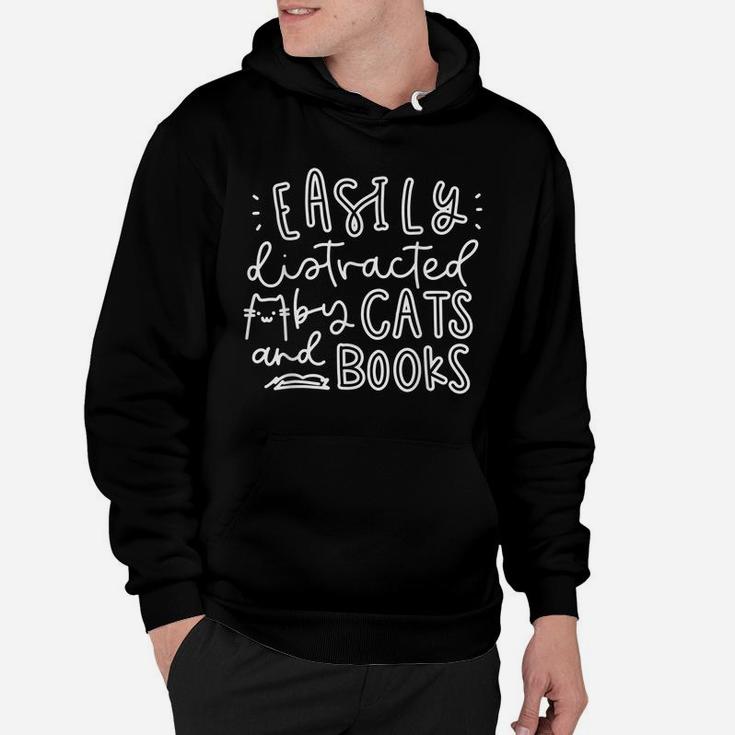 Easily Distracted Cats And Books Funny Gift For Cat Lovers Hoodie
