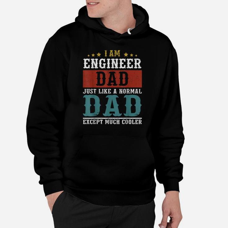 Engineer Dad Fathers Day Funny Daddy Gift Hoodie
