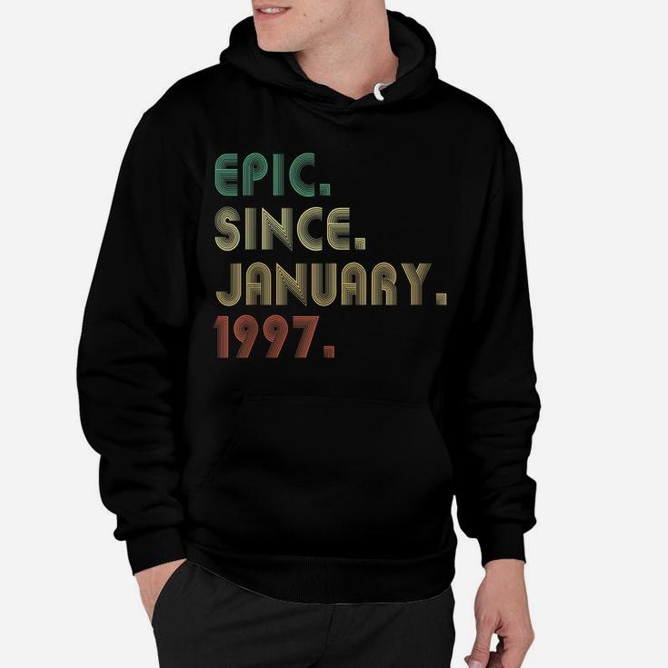 Epic Since January 1997 25Th Birthday Gifts 25 Years Old Hoodie