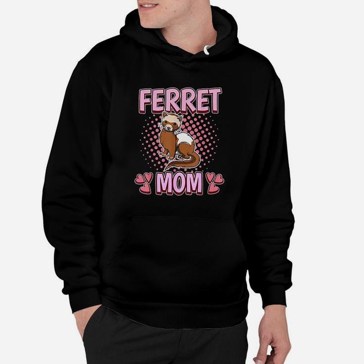 Ferret Mom Mommy Mothers Day Ferret Hoodie