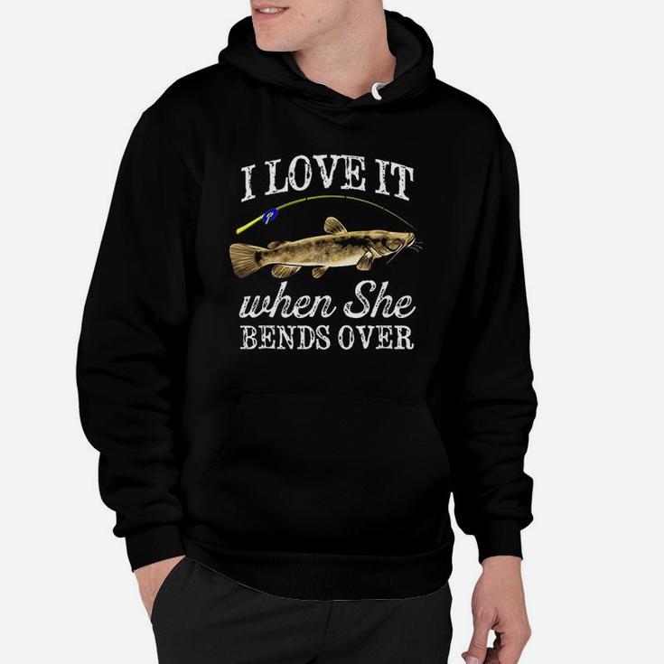 Flathead Catfish I Love It When She Bends Over Fishing Hoodie