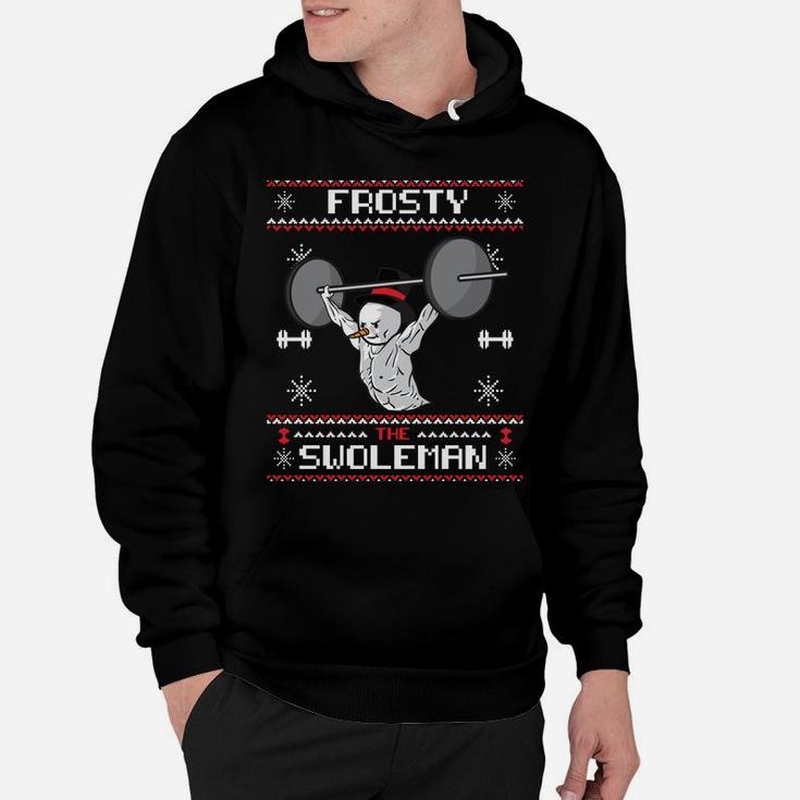 Frosty The Swoleman Ugly Christmas Sweater Funny Snowman Gym Sweatshirt Hoodie
