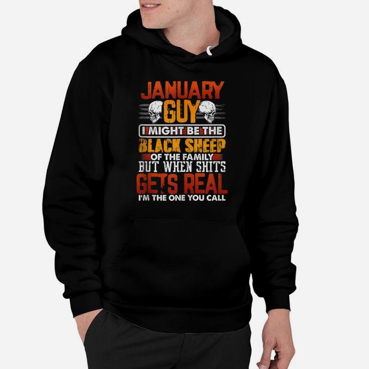 Funny Birthday Gift January Guy Black Sheep Of The Family Hoodie