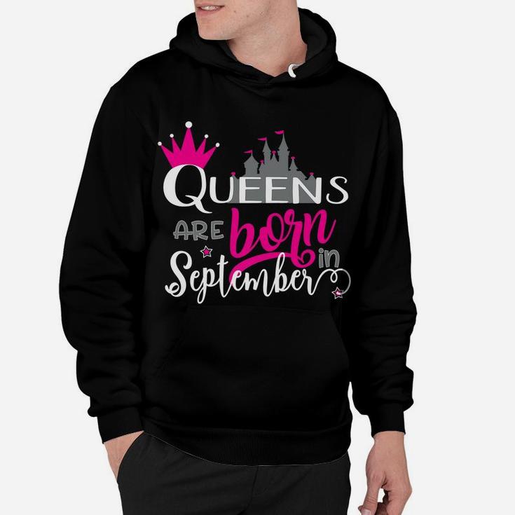 Funny Birthday Queens Are Born In September Hoodie