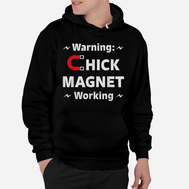 Funny Chick Magnet Tshirt - Party Pickup Gift Tee Gag Pun Hoodie