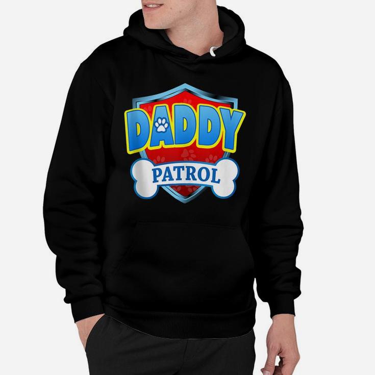 Funny Daddy Patrol - Dog Mom, Dad For Men Women Hoodie