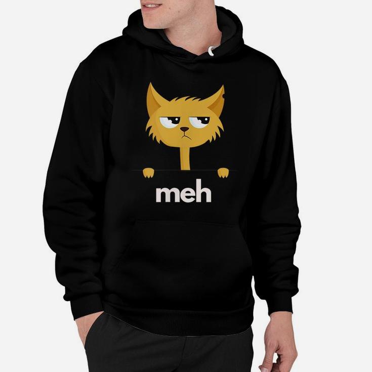 Funny Meh Cat Saying For Cat Lovers Animal Owner Hoodie