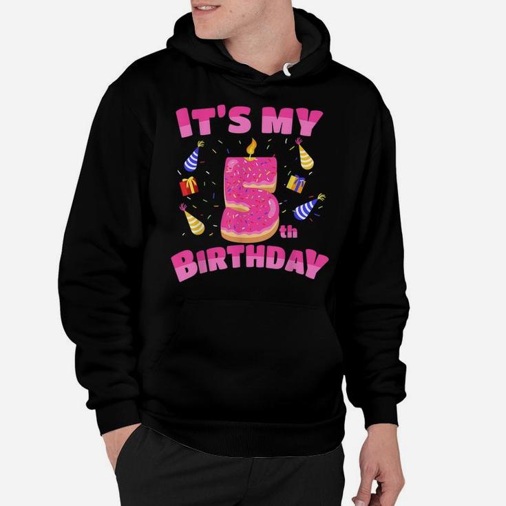 Funny Sweet Donut It's My 5Th Birthday 5 Yrs Old Gift Girls Hoodie