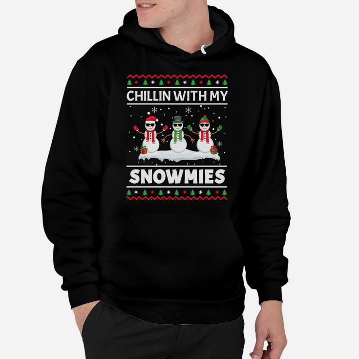 Funny Xmas Chillin With My Snowmies Christmas Ugly Sweatshirt Hoodie