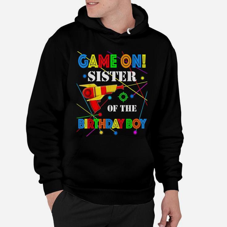 Game On Sister Of The Birthday Boy Family Matching Laser Tag Hoodie