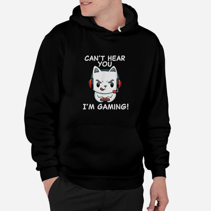 Gamer Cat With Headphones Cant Hear You Im Gaming Hoodie