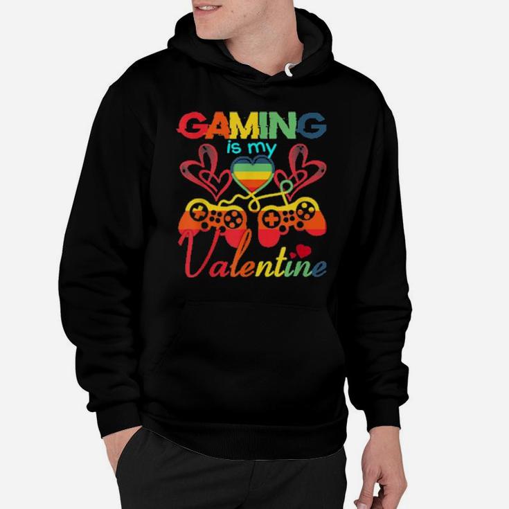 Gaming Is My Valentine Gamer Girl Valentine's Day Hoodie