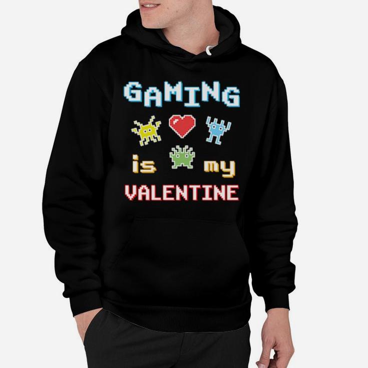 Gaming Is My Valentine Retro Pixel Hoodie