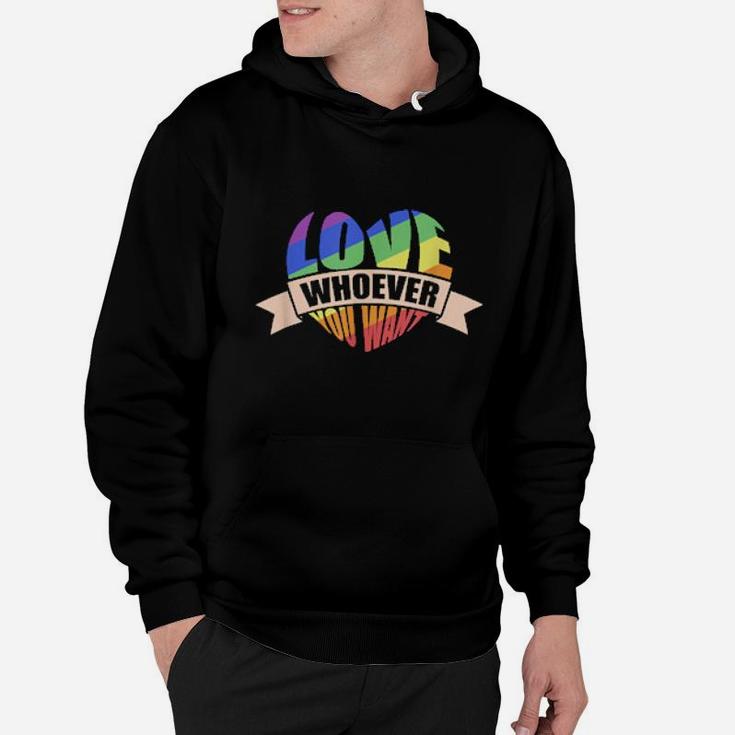 Gay Pride Rainbow Flag Lgbt Community Love Who You Want Hoodie
