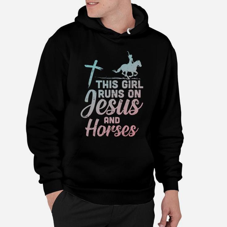 Girl Runs Jesus Horses Christian Horseback Equestrian Gift Hoodie