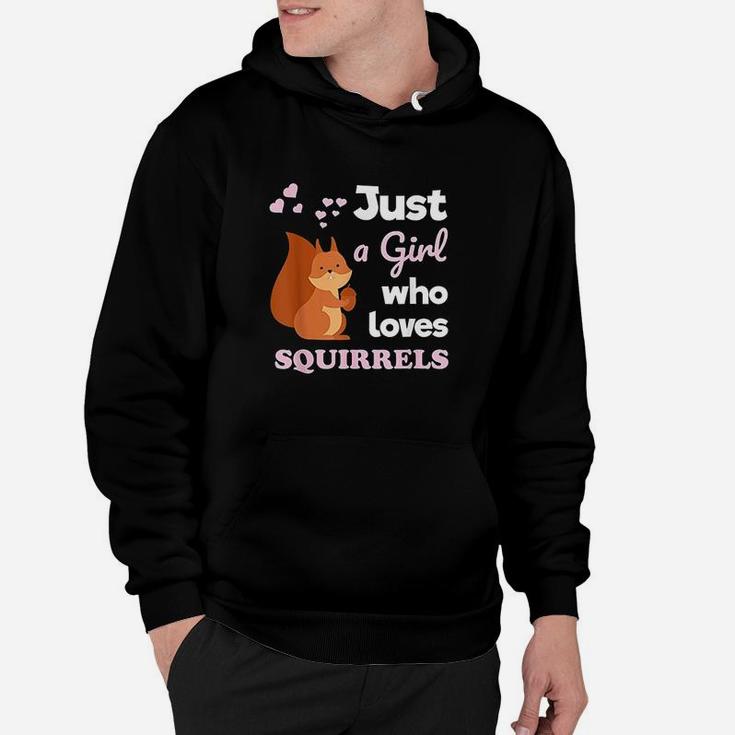 Girls Squirrel Gift Just A Girl Who Loves Squirrels Hoodie
