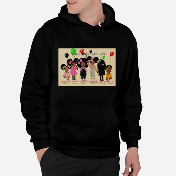 God Says You Are Beautiful Unique Lovely Special Chosen Strong Hoodie