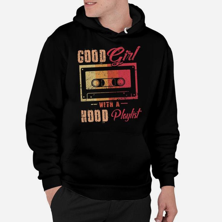 Good Girl With A Hood Playlist Funny Cassette Tape Hoodie