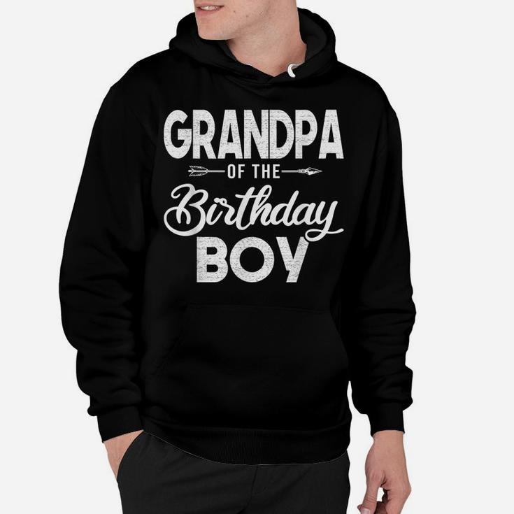 Grandpa Of The Birthday Boy Son Matching Family For Grandma Hoodie