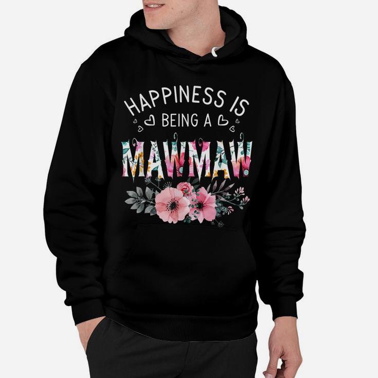 Happiness Is Being A Mawmaw Shirt Est Mawmaw Mother's Day Hoodie