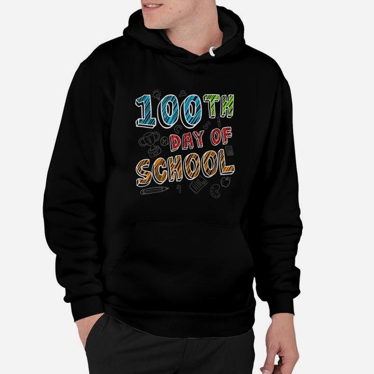 Happy 100th Day Of School For Kids And Teachers Hoodie
