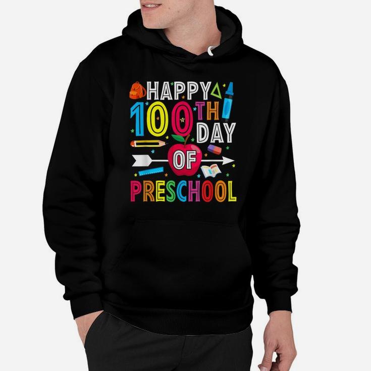 Happy 100Th Day Of School Gift 100 Days Of Preschool Teacher Hoodie