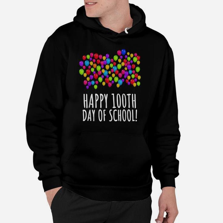 Happy 100Th Day Of School One Hundred Days Of School Des Hoodie