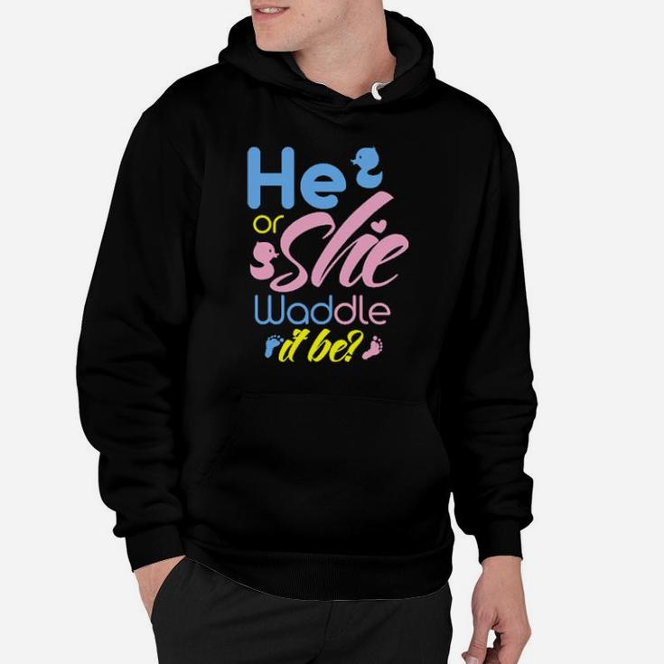 He Or She Waddle It Be Gender Reveal Party Cute Duck Game Hoodie