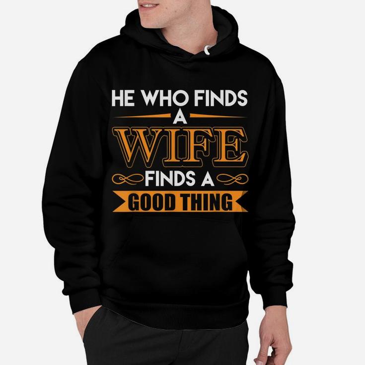 He Who Finds A Wife Finds A Good Thing Matching Couple Hoodie