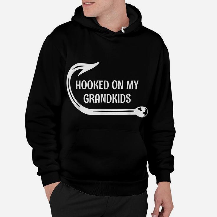 Hooked On My Grandkids, Fishing  For Grand Parents Hoodie