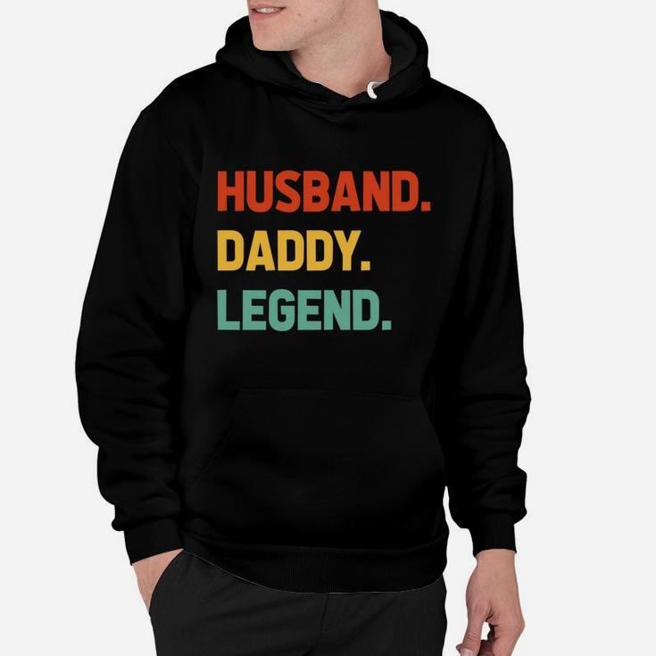Husband Daddy Legend - Funny Fathers Day For Daddy Best Dad Sweatshirt Hoodie