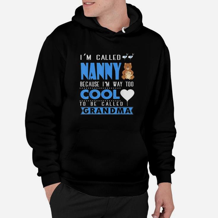 I Am Called Nanny Hoodie