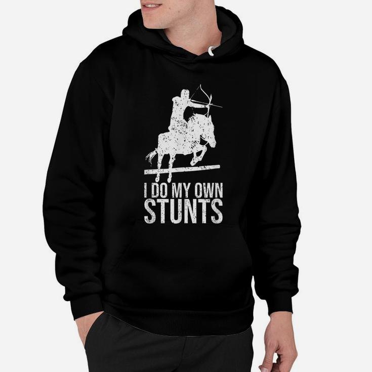 I Do My Own Stunts Shirt Mounted Archery Gift Horse Archer Hoodie