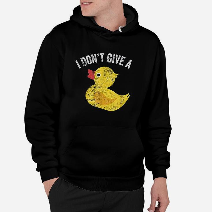 I Dont Give A Duck Distressed Vintage Look Hoodie