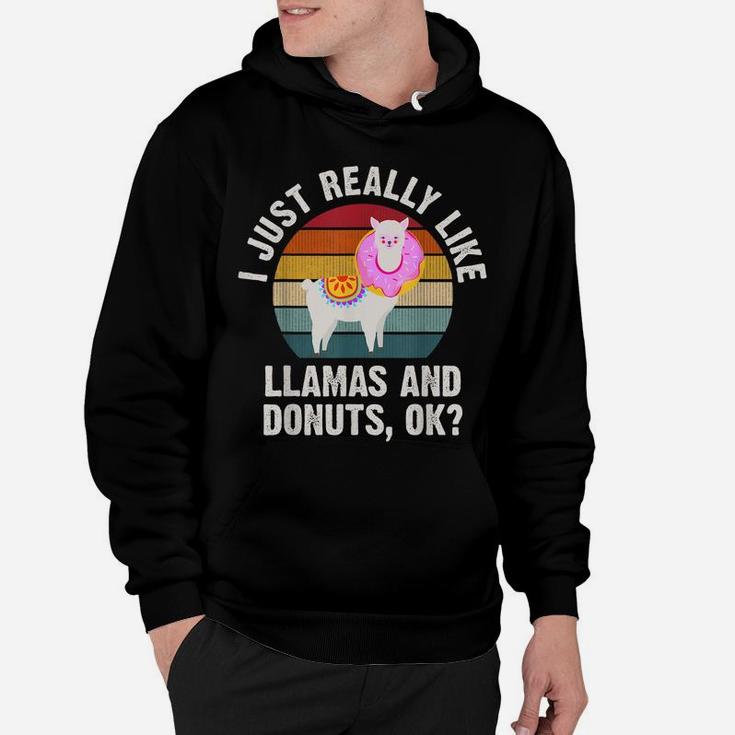 I Just Really Like Llamas And Donuts Funny Llamas Theme Cute Hoodie