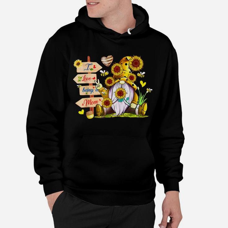I Love Being A Mom Cute Gnome Sunflower Hoodie